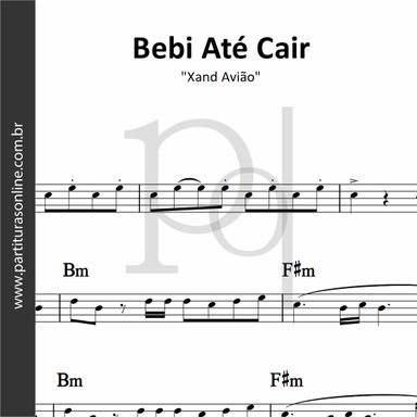 Bebi Até Cair • Xand Avião