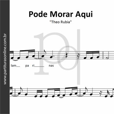 Pode Morar Aqui • Theo Rubia 