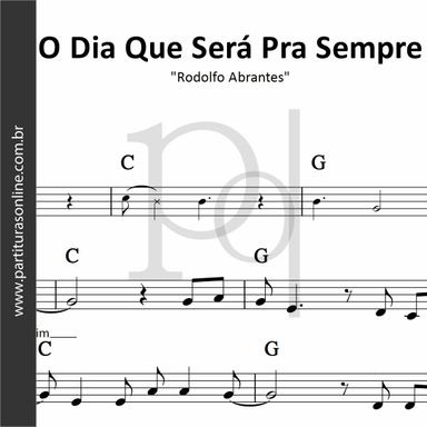 O Dia Que Será Pra Sempre • Rodolfo Abrantes