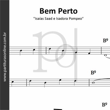 Bem Perto • Isaías Saad e Isadora Pompeo