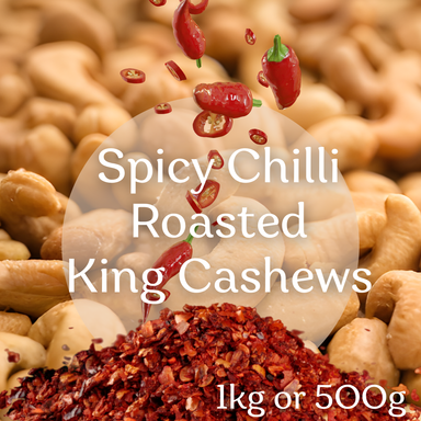 King Cashews Roasted - Chili: 500g - 1kg 