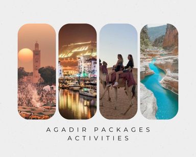 AGADIR OR TAGHAZOUT PAKAGES ACTIVITIES GO DISCOVER