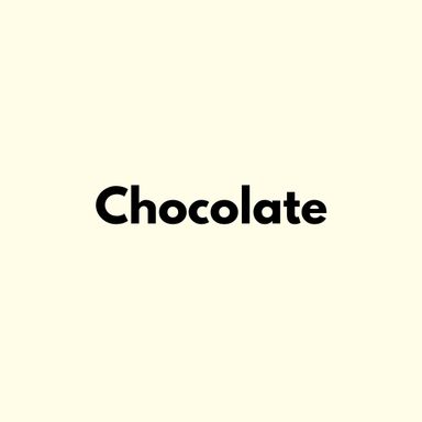 Chocolate