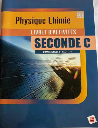 Physique/Chimie (Collection Compétences et Réussite) - (Livret d’activités) 2nd C
