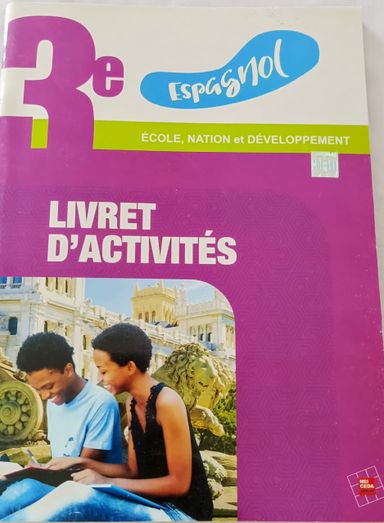 Espagnol YA ESTAMOS (Collection Ecole, Nation et Développement)  - (Livret d’activités) 3ieme