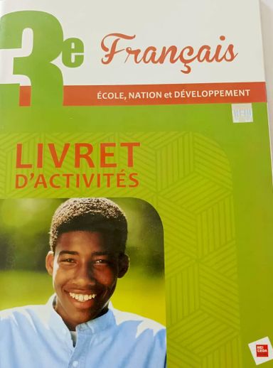 Français (Collection Ecole, Nation et Développement)  - (Livret d’activités) 3ieme