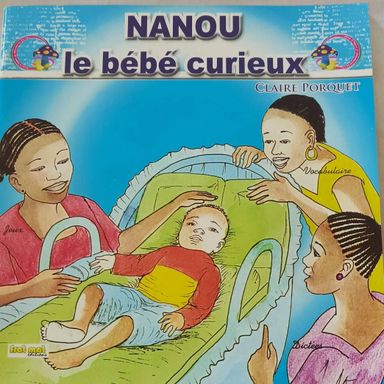 Nanou le bébé curieux (Claire PORQUET ) - (Edition Frat Mat)