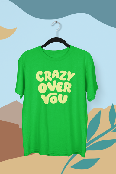 Crazy over you