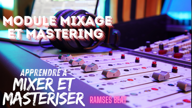 Formation pour apprendre le mix et le master