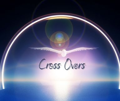 Cross Overs/Mediumship