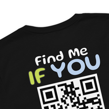 Custom QR Find Me If You Can Tees