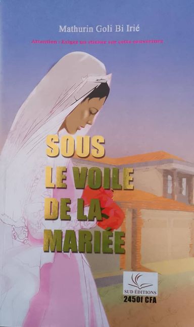 Sous le Voile de la Mariée (Sud Editions)