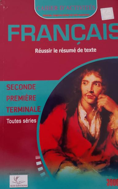 Réussir le Résumé de Texte Français (Sud Editions) - 2nd / 1ere / Tle