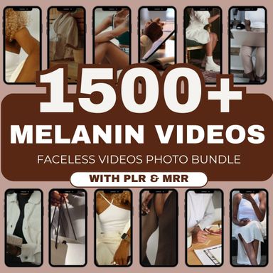 Unlock the Power of 1500+ Premium Melanin Faceless Videos Content and Photos