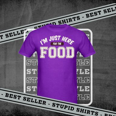 I'm Just Here For The Food - Men's T-Shirt