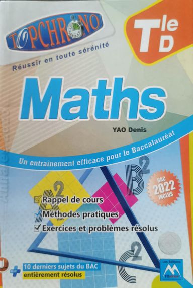 Annale Top Chrono Mathematiques - Tle D (Editions Matrices)