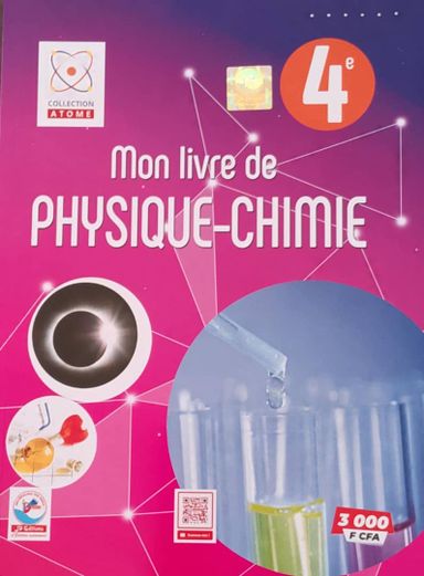 Mon Livre de Physique-Chimie - 4ieme (JD Editions)
