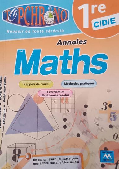 TOP CHRONO MATHEMATIQUE 1ere CDE (Editions Matrice)