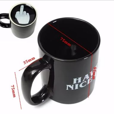 Mug "Have a Nice Day" – Un Message Amusant pour Éclairer Vos Matins !