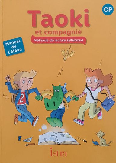 TAOKI et Compagnie, Méthode de lecture syllabique (Manuel de l’élève) - CP