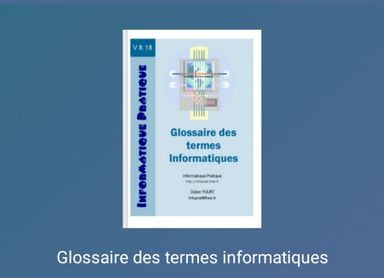 Glossaire des termes informatiques 