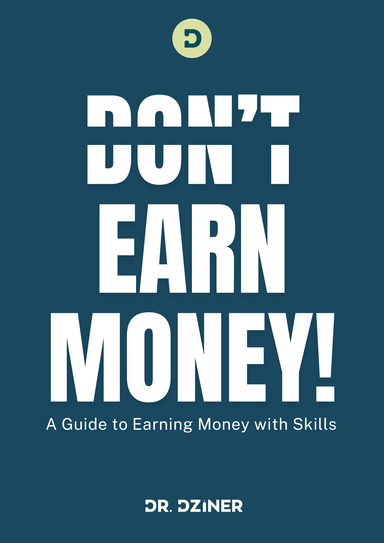 Don't Earn Money!