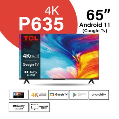 TCL 65 inch 4K UHD Smart Android Google TV 65P635