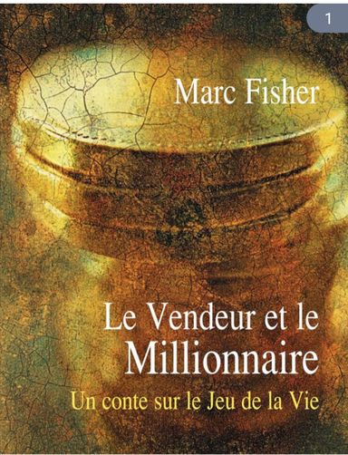 LE VENDEUR ET LE MILLIONAIRE 