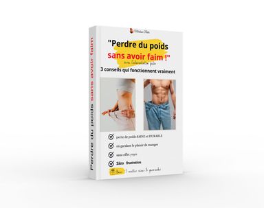 PERDRE DU POIDS SANS AVOIR FAIM