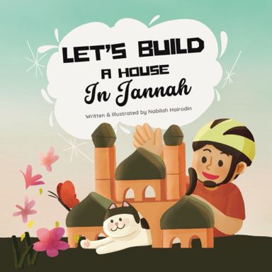 Let's Build a House in Jannah 