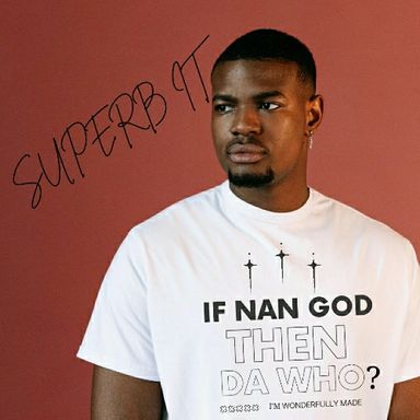 IF NAN GOD THEN DA WHO?