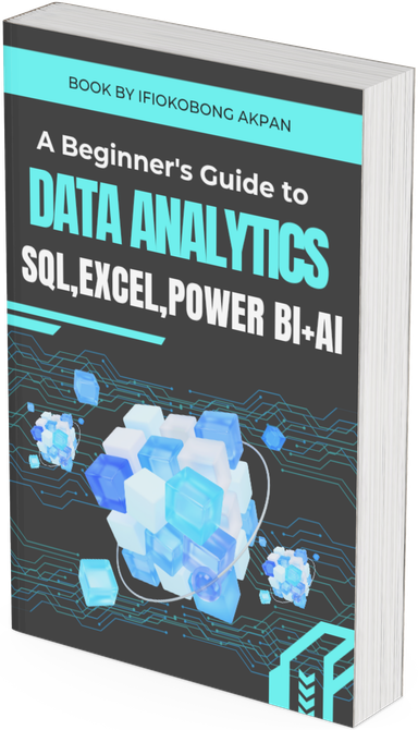 DATA ANALYTICS - SQL, EXCEL & POWER BI + AI GUIDE 