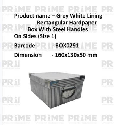 Grey White Lining Rectangular Hardpaper Box With Steel Handles On Sides (Size 1)