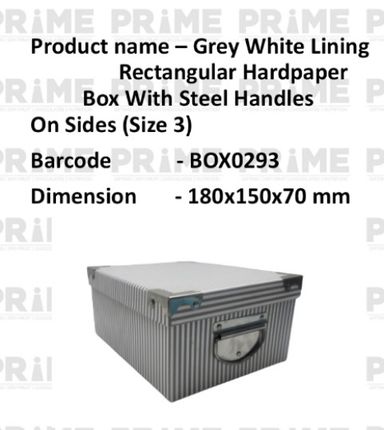 Grey White Lining Rectangular Hardpaper Box With Steel Handles On Sides (Size 3)