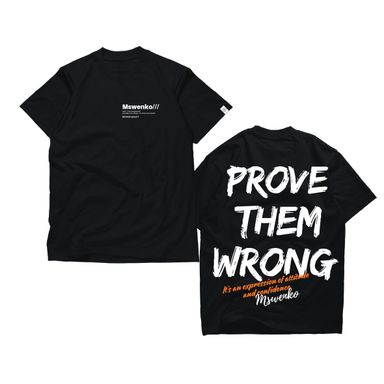 Prove them Wrong Tshirt