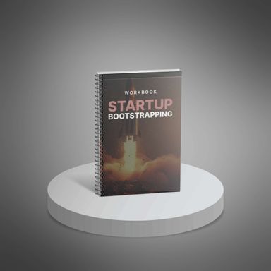 Bootstrapping Your Startup - Workbook