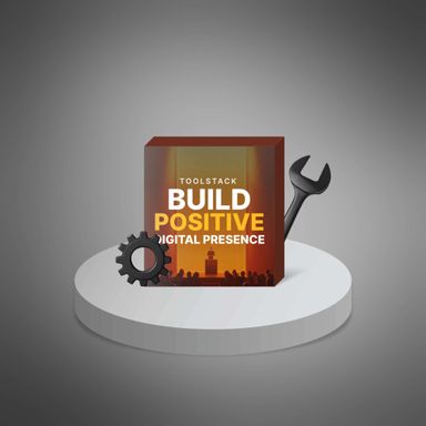 Build Positive Digital Presence - Toolstack