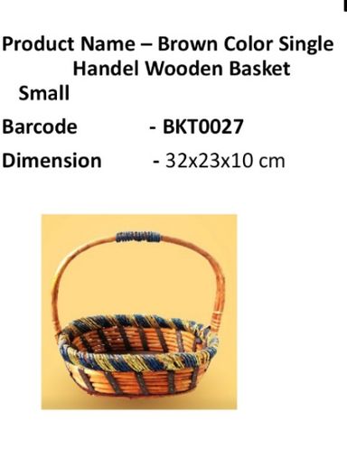 Brown Color Single Handel Wooden Basket Small