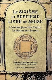 6eme et 7eme livres de Moïse 