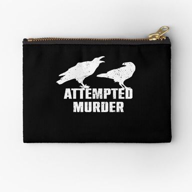 Attempted Murder (White design) Zipper Pouch