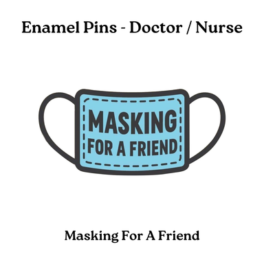 Enamel Pins - Doctors / Nurses