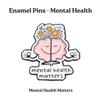 Enamel Pins - Mental Health