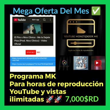 Programa MK Para Horas De Reproducción YouTube Y Vistas Uso ilimitado/$7,000RD -118.00 USD