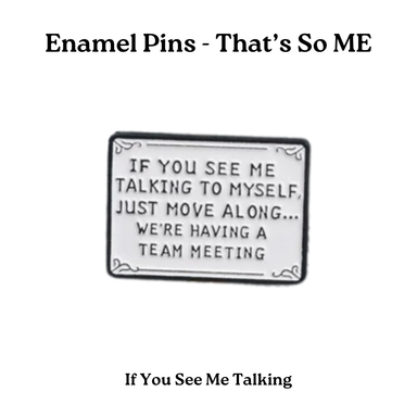 Enamel Pins - That's So ME (Pt 2)