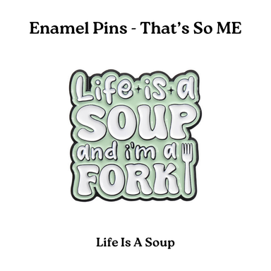 Enamel Pins - That's So ME (Pt 3)