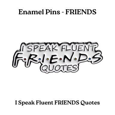 Enamel Pins - FRIENDS