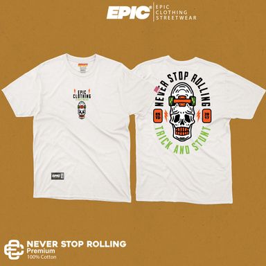 NEVER STOP ROLLING