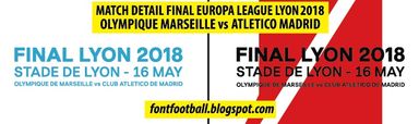 MDT Match Detail Dates Final Europa League Olympique Marseille vs Atletico Madrid (Final Lyon 2018) vector
