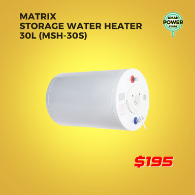 MATRIX STORAGE WATER HEATER 30L (MSH-30S)