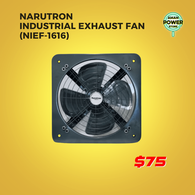 NARUTRON INDUSTRIAL EXHAUST FAN (NIEF-1616)